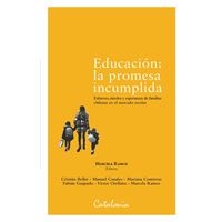 Educación: La promesa incumplida