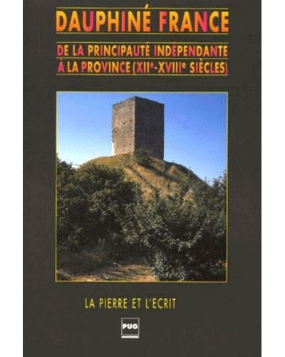 Dauphine france de la principaute independante a la province -  CHOMEL - broché