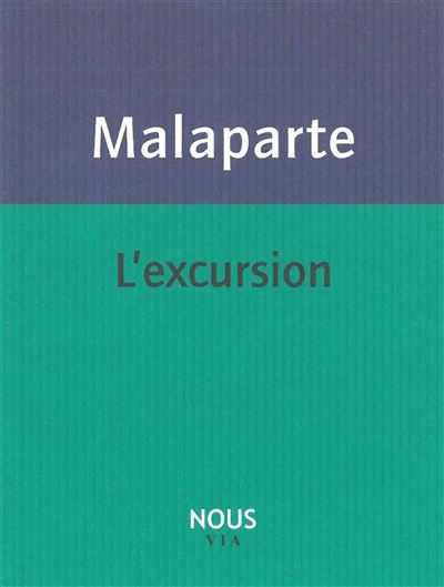 L' Excursion - Curzio Malaparte - broché