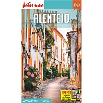 Guide Alentejo 2019-2020 Petit Futé