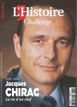 Challenges 1932-1919 Jacques Chirac la vie d'un chef