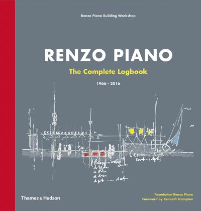 RENZO PIANO: THE COMPLETE LOGBOOK