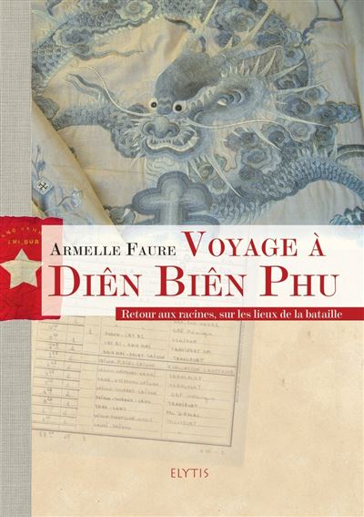 Voyage a dien bien phu