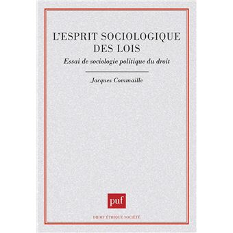 L'esprit sociologique des lois