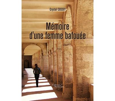 Mémoire d'une femme bafouée