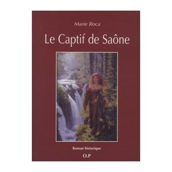 Le captif de Saône
