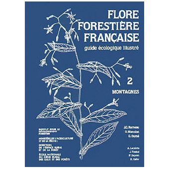 Flore forestière Tome 2 - Montagnes