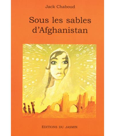Sous les sables d'Afghanistan
