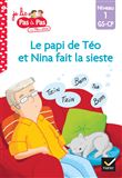 Téo et Nina GS-CP Niveau 1 - Le papi de Téo et Nina fait la sieste