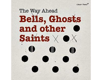 Bells, Ghosts And Other Saints