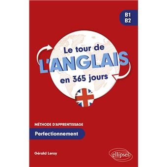 Le tour de l'anglais en 365 jours B1-B2