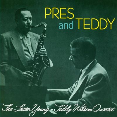 Pres And Teddy