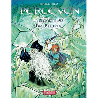 Percevan - Tome 16 - La magicienne des eaux profondes - Léturgie ...