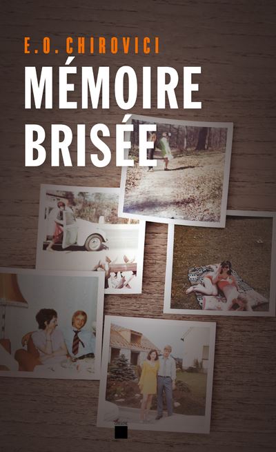 Mémoire brisée - Eugen Ovidiu Chirovici - Poche