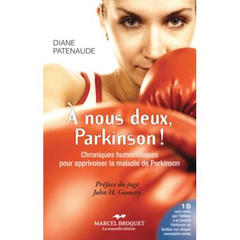 À nous deux, Parkinson ! - chroniques humoristiques pour apprivoiser la maladie de Parkinson - 1