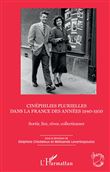 Cinéphilies plurielles dans la France des années 1940-1950