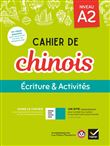 Cahier de chinois A2 - Éd. 2020 - Cahier élève + accès site