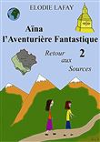 Aïna l'Aventurière Fantastique 2