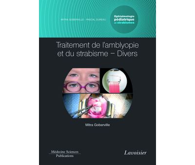 Ophtalmologie pediatrique et strabismes,5:amblyopathie