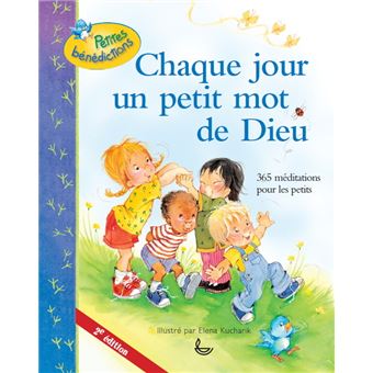 Chaque JOUR UN PETIT MOT DE DIEU 2e édition