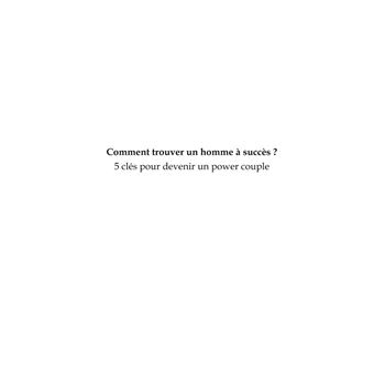 Comment trouver un homme à succès ?