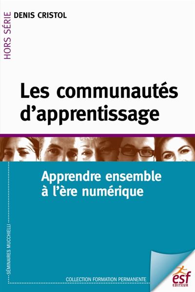Les communautés d'apprentissage apprendre ensemble à l'ère numérique