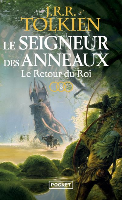 Le Seigneur des Anneaux - tome 3 Le Retour du Roi - J.R.R. Tolkien - Poche
