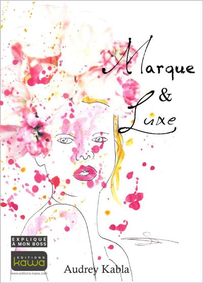Marque & luxe - explique a mon boss