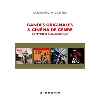 Bandes originales et cinéma de genre - De Psychose à Blade R