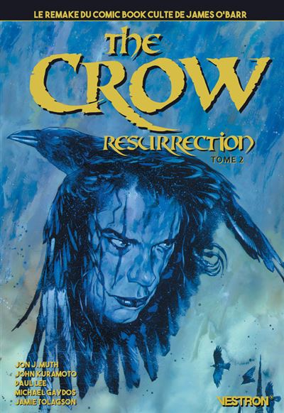 The Crow : Resurrection - Jamie Tolagson - broché