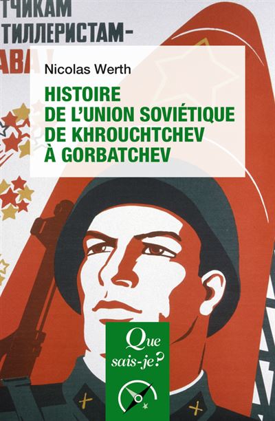Histoire de l'Union soviétique de Khrouchtchev à Gorbatchev (1953-1991) - Nicolas Werth - Poche