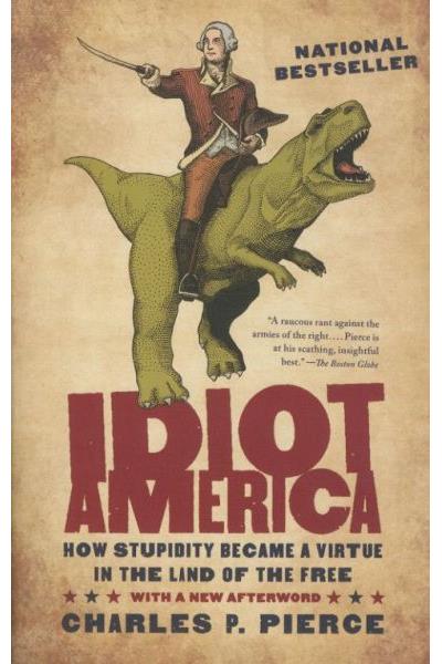 Idiot america