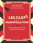 Les clés de la manipulation collector
