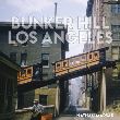 Bunker Hill Los Angeles
