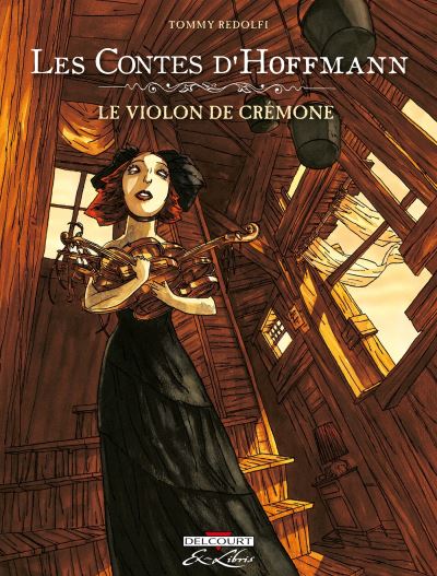 Les contes d'Hoffmann - Le violon de Crémone