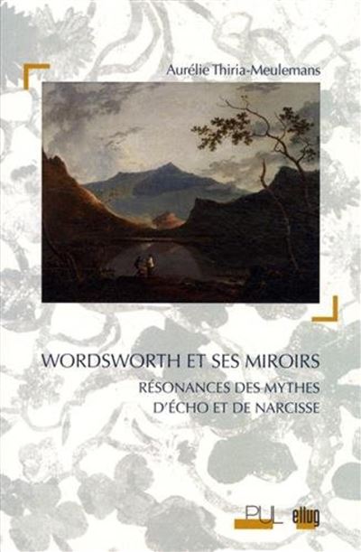 Wordsworth et ses miroirs - Aurélie Thiria-Meulemans - broché