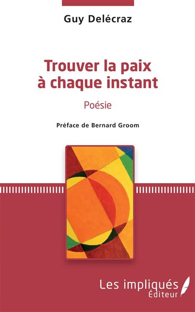 Trouver la paix a chaque instant