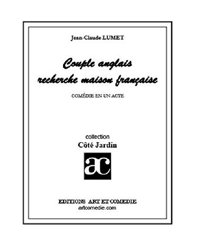 Couple anglais recherche maison française