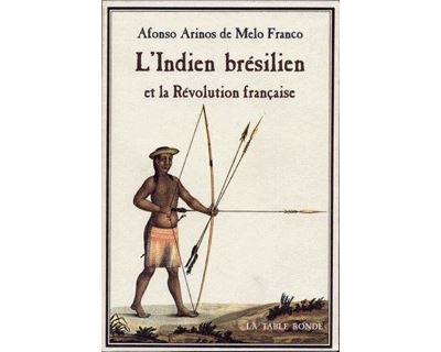 L'Indien brésilien et la Révolution française
