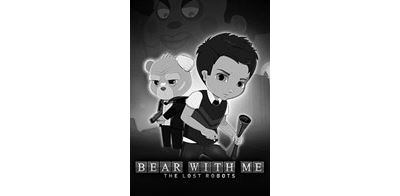Bear With Me: The Lost Robots