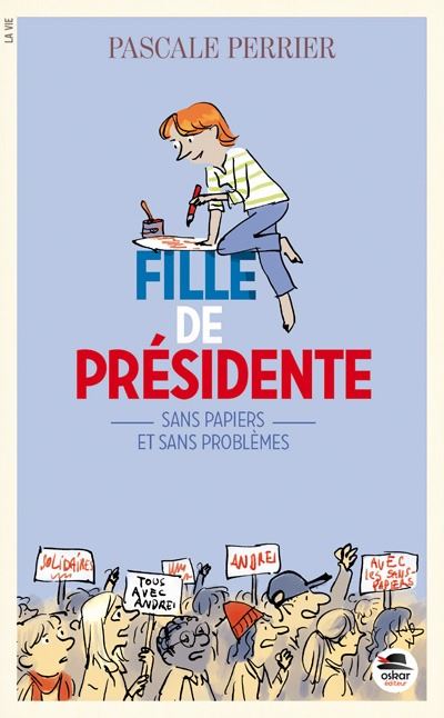 Fille de présidente - sans papiers et sans problèmes