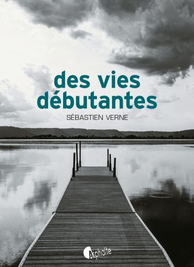 Des vies debutantes