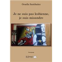 Je ne suis pas lesbienne, je suis misandre