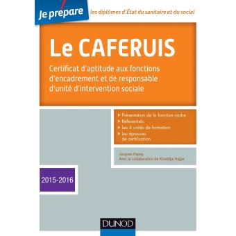 Je prépare le CAFERUIS e éd Edition Certificat d aptitude aux fonctions d