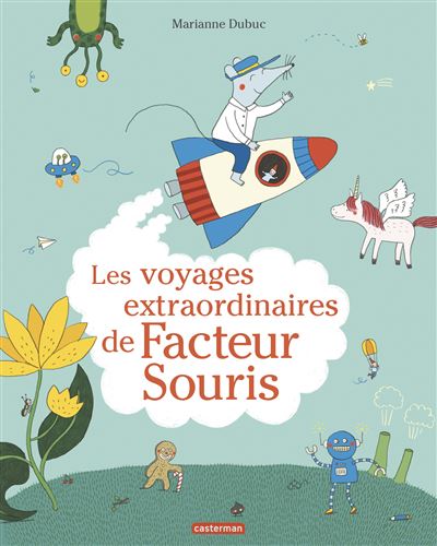 Les voyages extraordinaires de facteur souris