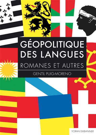 Géopolitique des langues romanes et autres - Gentil Puig-Moreno - broché