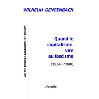 Quand le capitalisme vire au fascisme 1934-1940