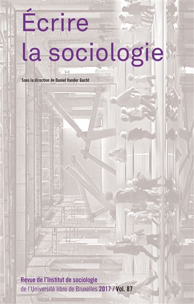 Ecrire la sociologie