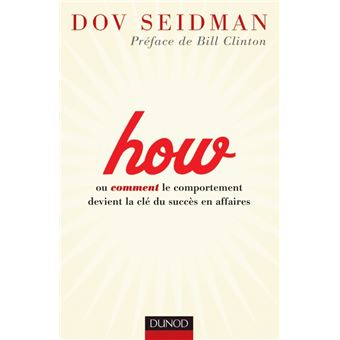 How - ou comment le comportement devient la clé du succès en affaires - Prix DCF du Livre - 2012 - 1
