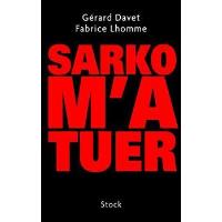 Sarko m'a tuer